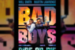 BAD BOYS - RIDE OR DIE